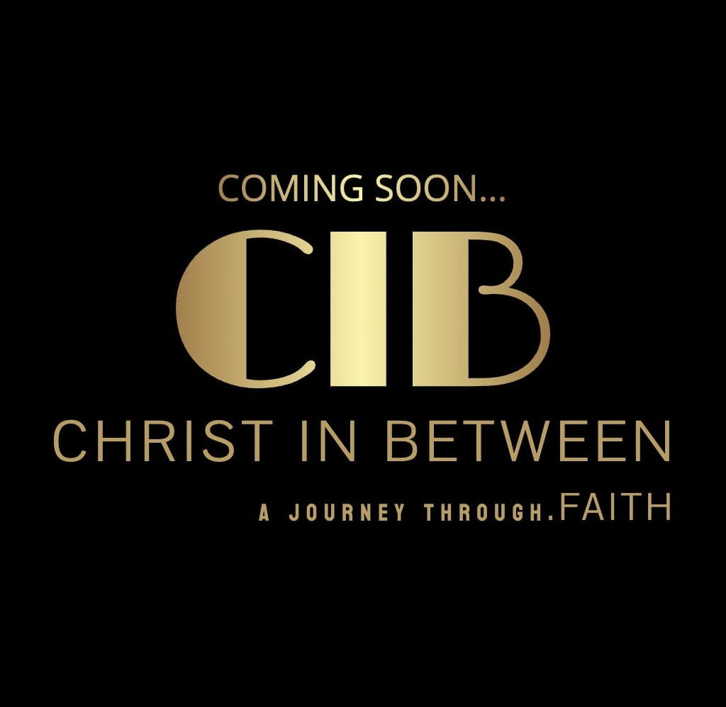 Christ In Between - Coming Soon